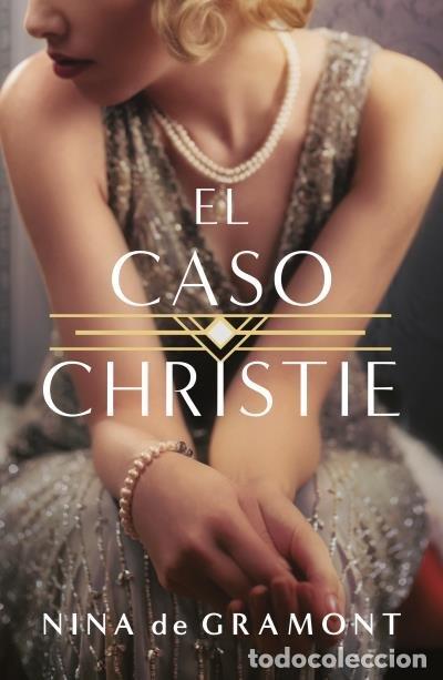 Libros: EL CASO CHRISTIE - GRAMONT, NINA