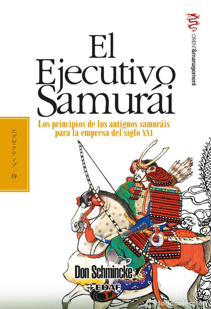 Libros: EJECUTIVO SAMURAI, EL - DON SCHMINCKE