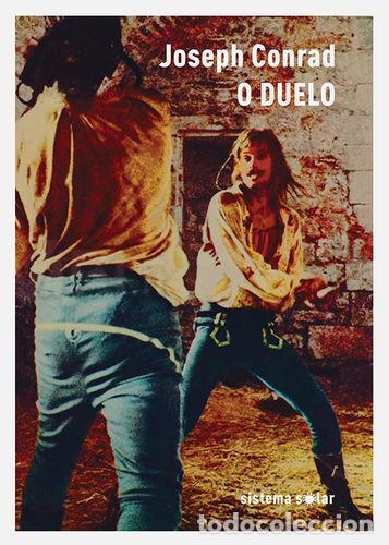 Libros: O DUELO - Conrad, Joseph