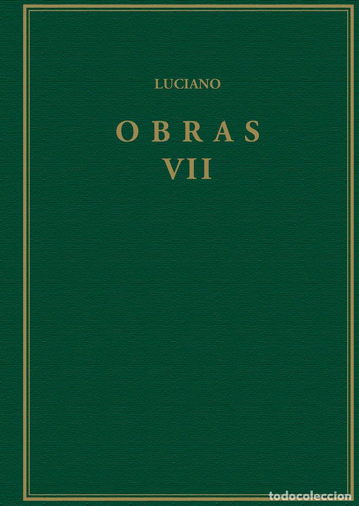 Livros: OBRAS VOLUMEN VII HIPIAS O LAS TERMAS SOBRE LA SALA; PROM - LUCIANO DE SAMOSATA