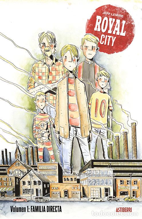 Livros: ROYAL CITY 1 FAMILIA DIRECTA - LEMIRE, JEFF