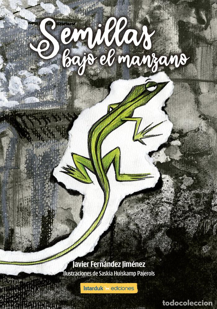 books: SEMILLAS BAJO EL MANZANO - FERNANDEZ JIMENEZ, JAVIER