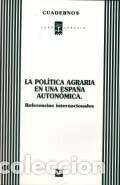 Libros: POLITICA AGRARIA (INTERNAC) EN UNA ESPA&Ntilde;A AUTONOMI - FORO AGRARIO