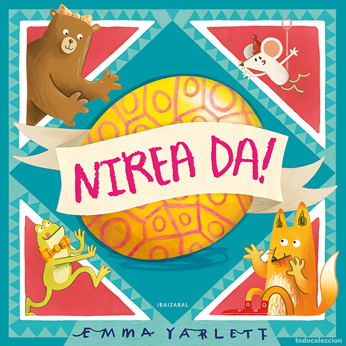 Libros: (EUS).NIREA DA! - Yarlett, Emma