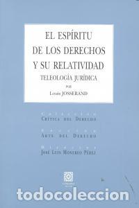 Libros: ESPIRITU DE LOS DERECHOS Y SU RELATIVIDAD,EL - JOSSERAND, LOUIS