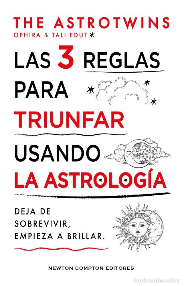B&uuml;cher: LAS 3 REGLAS PARA TRIUNFAR USANDO LA ASTROLOGIA - THE ASTROTWINS