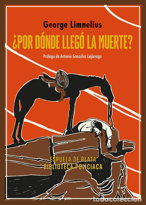 B&uuml;cher: POR DONDE LLEGO LA MUERTE - LIMNELIUS, GEORGE