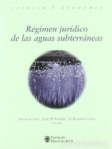 Libros: REGIMEN JURIDICO DE LAS AGUAS SUBTERRANEAS - SIN AUTOR