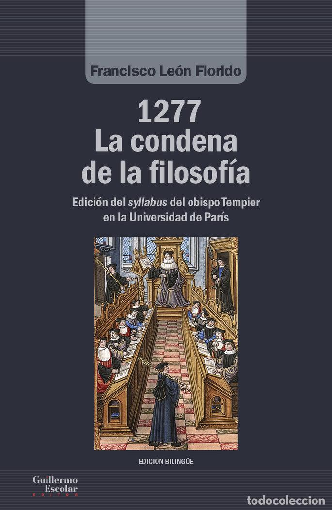Libros: 1277. LA CONDENA DE LA FILOSOFIA - .