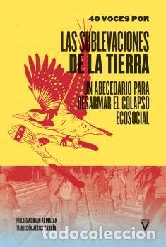 Libros: LAS SUBLEVACIONES DE LA TIERRA - 40 VOCES POR