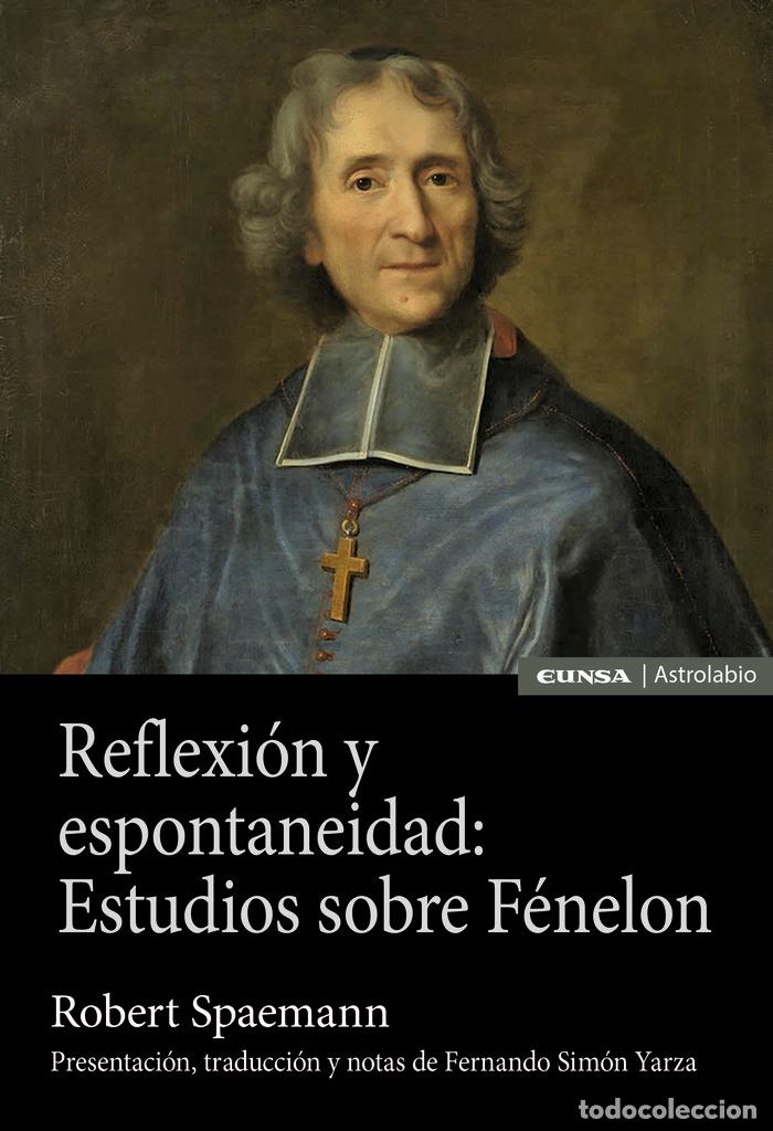 Libros: REFLEXION Y ESPONTANEIDAD - SPAEMANN, ROBERT