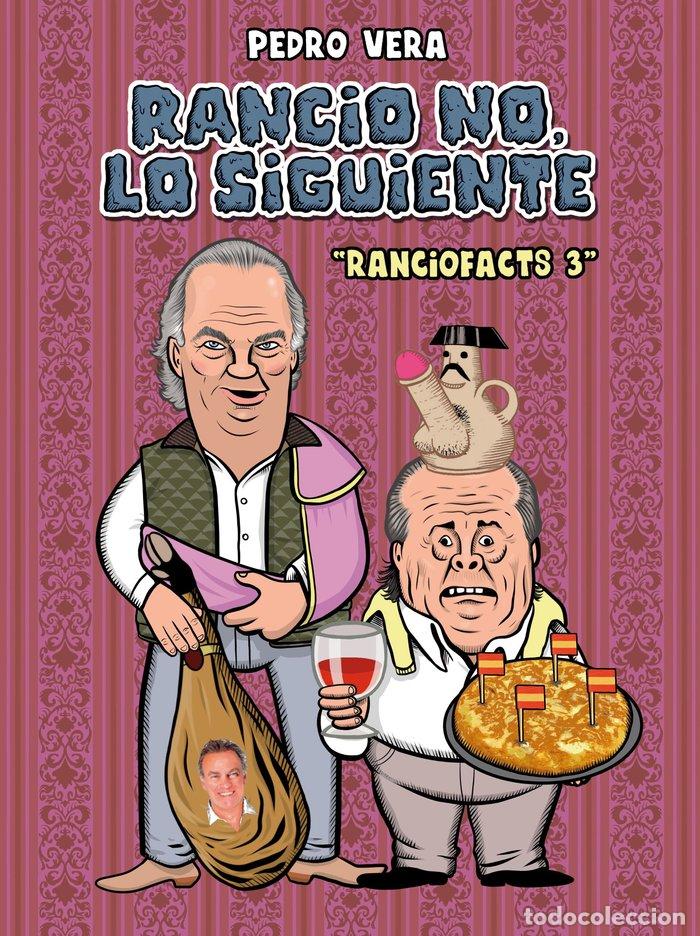 Libros: RANCIOFACTS 3 RANCIO NO LO SIGUIENTE - VERA, PEDRO