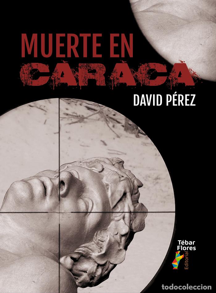 Libros: MUERTE EN CARACA - DAVID PEREZ