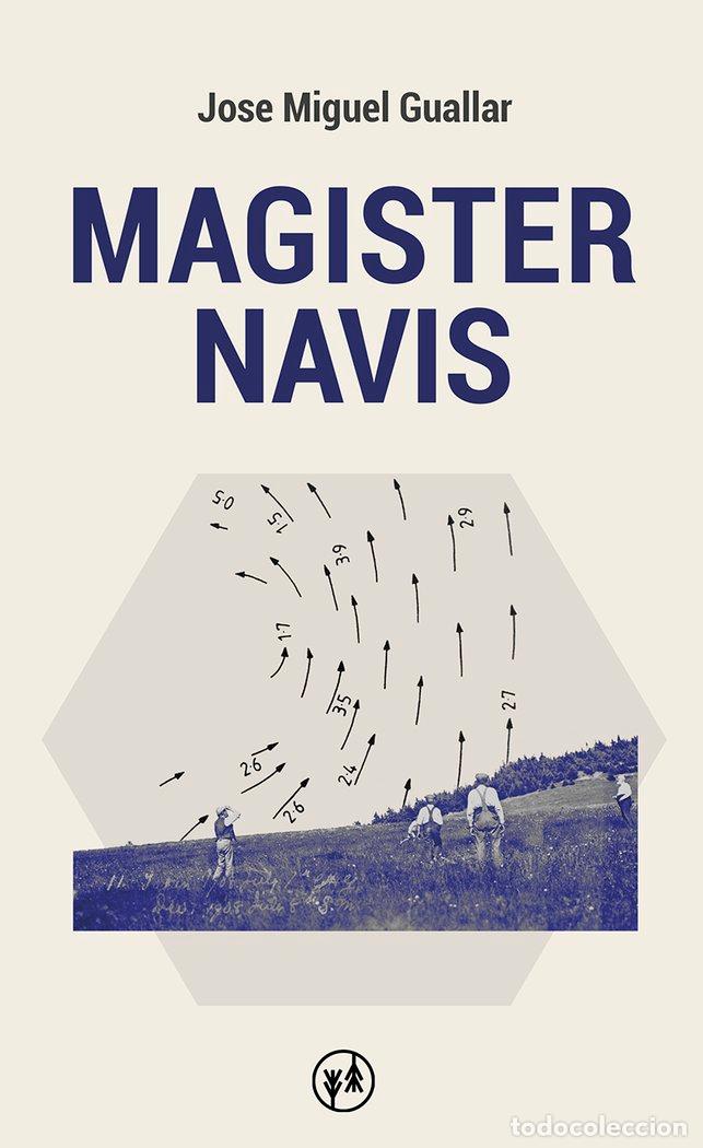 Libros: MAGISTER NAVIS - GUALLAR, JOSE MIGUEL