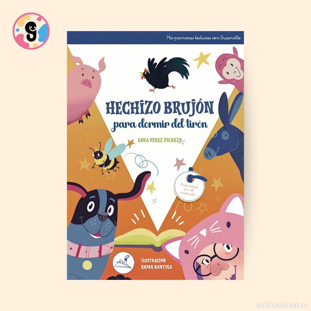 books: HECHIZO BRUJ&Oacute;N PARA DORMIR DEL TIR&Oacute;N - PEREZ PICARZO, SARA