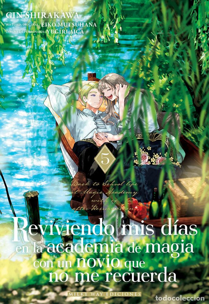 Libri: REVIVIENDO MIS DIAS EN LA ACADEMIA DE MAGIA CON UN NOVIO - Espanol/Castellano