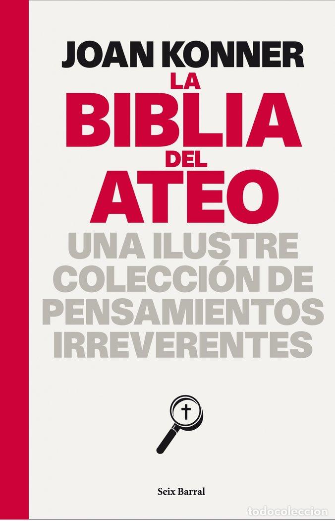 Libros: BIBLIA DEL ATEO, LA - KONNER, JOAN