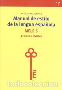 Libros: MANUAL DE ESTILO DE LA LENGUA ESPA&Ntilde;OLA 5&ordf; MELE 5 - MARTINEZ DE SOUSA, JOSE