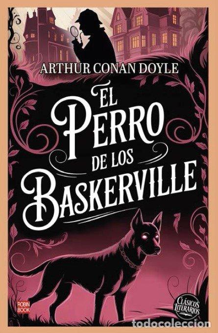 Libros: EL PERRO DE LOS BASKERVILLE - ARTHUR CONAN DOYLE