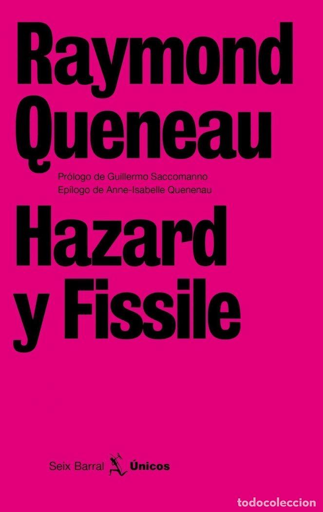 Libros: HAZARD Y FISSILE - QUENEAU, RAYMOND