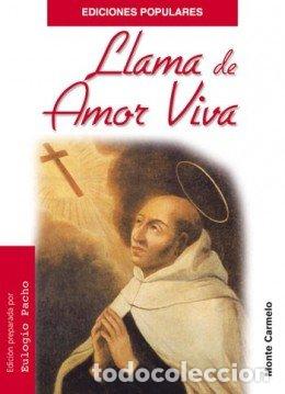 Livros: LLAMA DE AMOR VIVA DE SAN JUAN DE LA CRUZ - JUAN DE LA CRUZ, SANTO