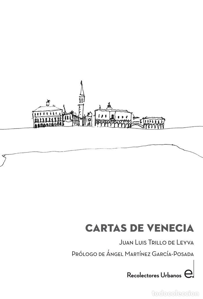 Livros: CARTAS DE VENECIA - TRILLO DE LEYVA, JUAN LUIS