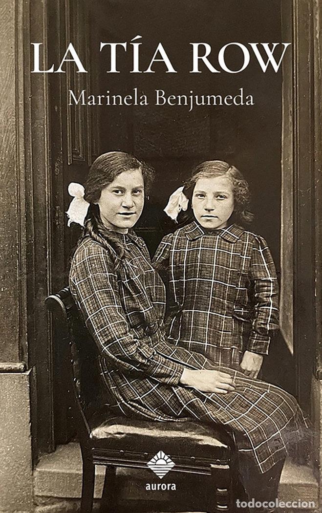 Livros: LA TIA ROW - BENJUMEDA, MARINELA