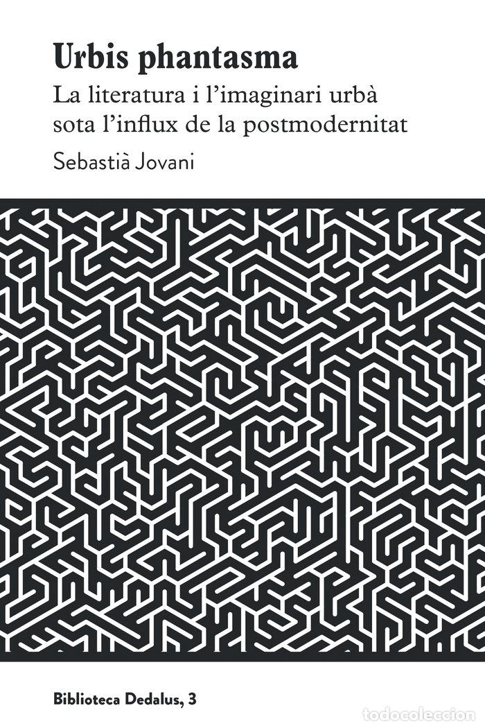 Livres: URBIS PHANTASMA - JOVANI, SEBASTIA