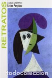 Libros: RETRATOS OBRAS MAESTRAS DEL CENTRE POMPIDOU - BOUHOURS, JEAN-MICHEL