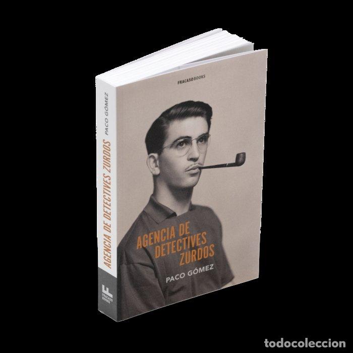 Livros: AGENCIA DE DETECTIVES ZURDOS - PACO GOMEZ