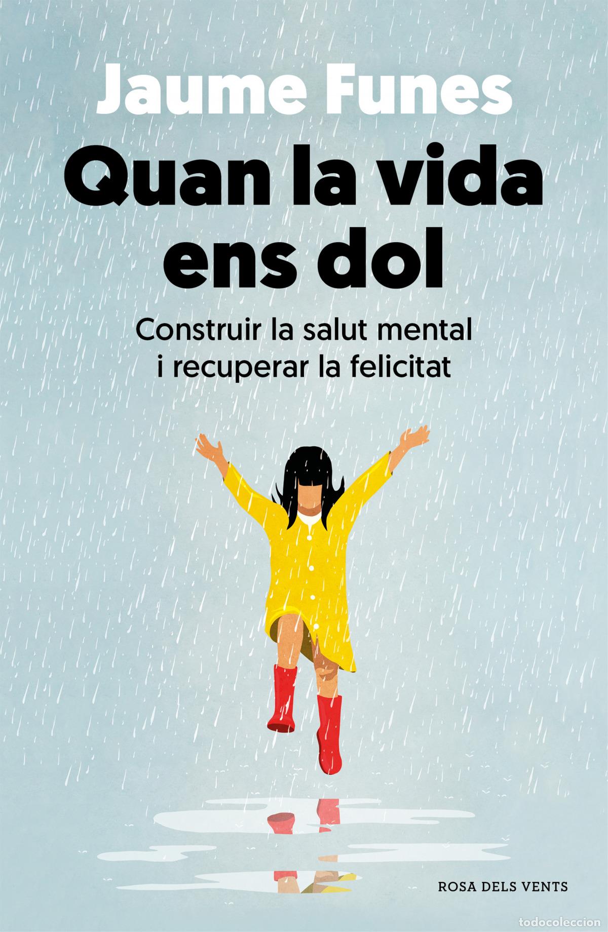 Libri: QUAN LA VIDA ENS DOL - Funes, Jaume