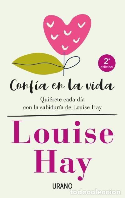 Libri: CONFIA EN LA VIDA - HAY, LOUISE