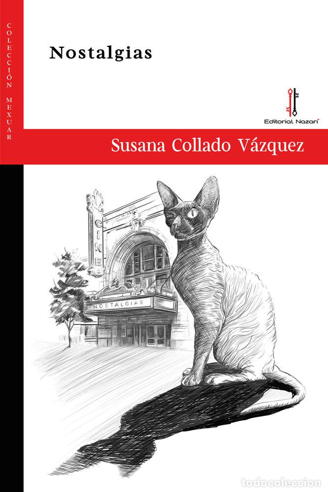 Libri: NOSTALGIAS - COLLADO VAZQUEZ, SUSANA