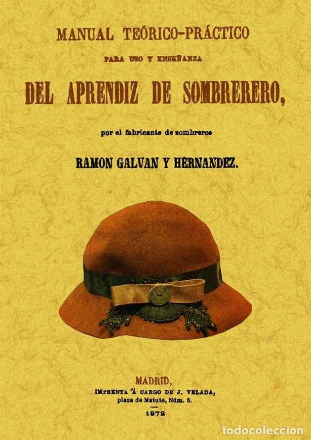 books: MANUAL TEORICO-PRACTICO PARA USO Y ENSE&Ntilde;ANZA DEL APRENDIZ DE - GALVAN Y HERNANDEZ, RAMON