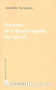 books: PANORAMA DE LA FILOSOFIA ESPA&Ntilde;OLA DEL SIGLO XX - SAVIGNANO, ARMANDO