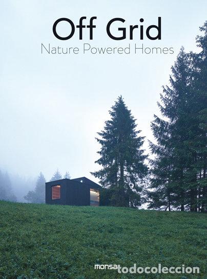 Libri: OFF GRID NATURE POWERED HOMES - .