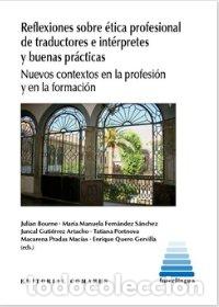 Libri: REFLEXIONES SOBRE ETICA PROFESIONAL DE TRADUCTORES E INTERP - BOURNE, JULIAN