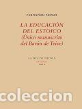 Libri: EDUCACION DEL ESTOICO,LA - PESSOA, FERNANDO