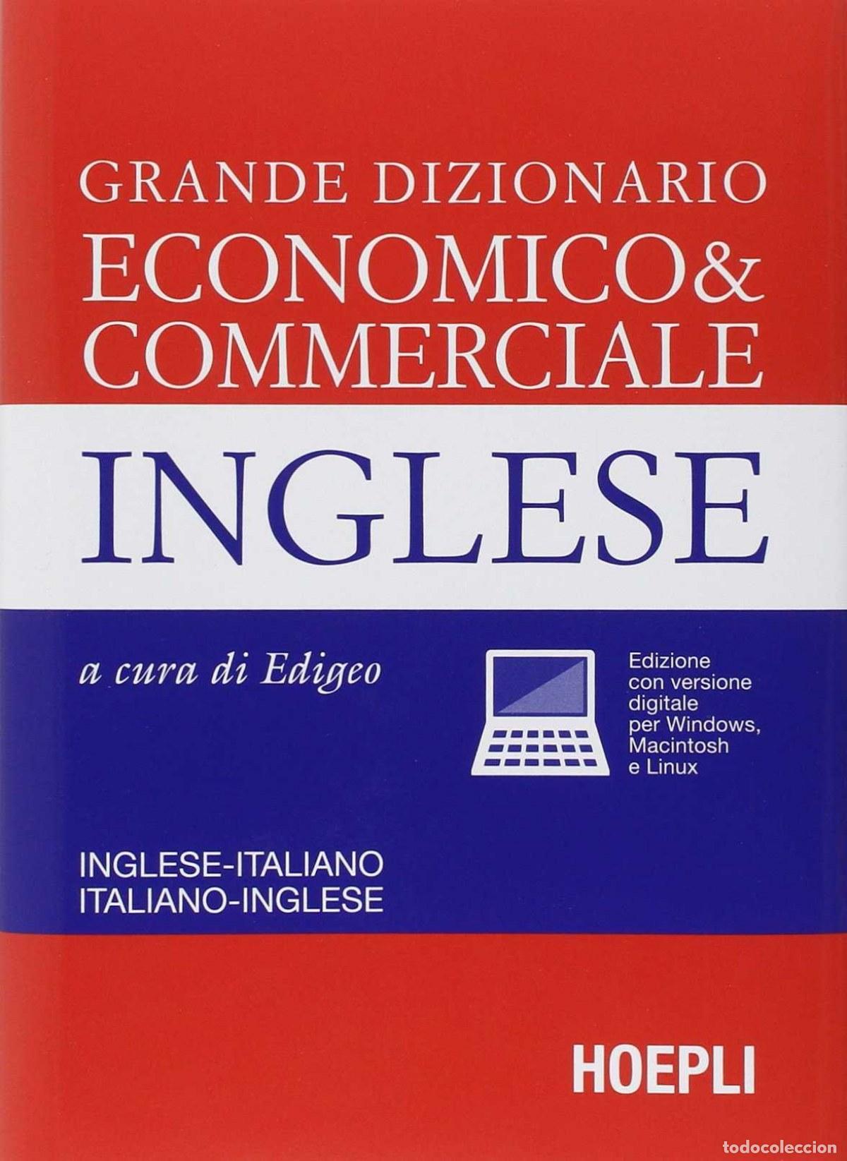 Libri: GRANDE DIZIONARIO ECONOMICO & COMMERCIALE INGLESE - Varios autores