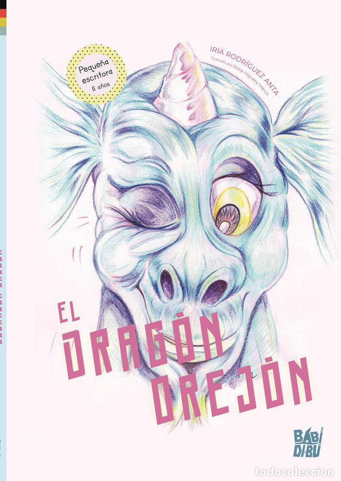 Libros: DRAGON OREJON,EL - RODRIGUEZ ANTA, IRIA