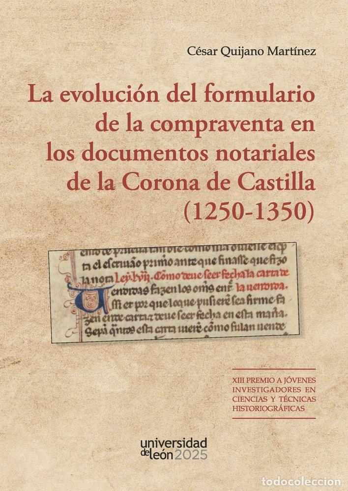 Libros: LA EVOLUCION DEL FORMULARIO DE LA COMPRAVENTA EN LOS DOCUMEN - QUIJANO MARTINEZ, CESAR