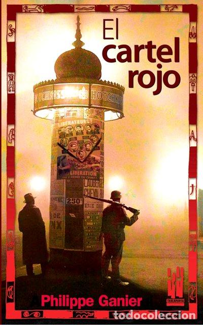 Libros: EL CARTEL ROJO - GANIER RAYMOND, PHILIPPE