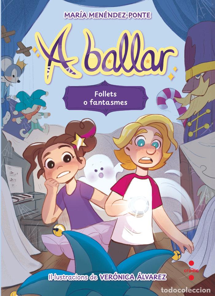 Livros: A BALLAR 2 FOLLETS O FANTASMES - MENENDEZ-PONTE, MARIA