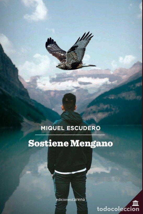 Livros: SOSTIENE MENGANO - ESCUDERO, MIQUEL