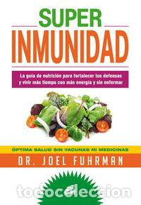 books: SUPERINMUNIDAD - FUHRMAN, JOEL