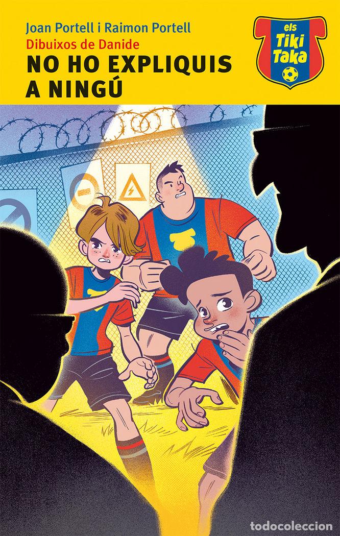 books: NO HO EXPLIQUIS A NINGU - PORTELL RIF&middot;, JOAN