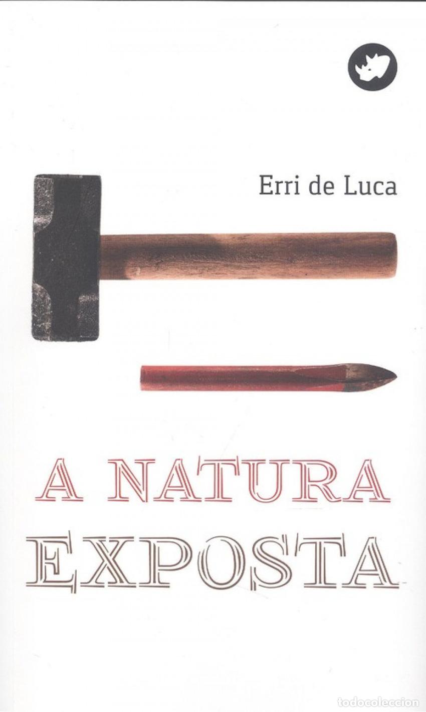 books: A NATURA EXPOSTA - De Luca, Erri