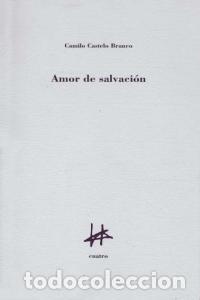 Livres: AMOR DE SALVACION - CASTELO BRANCO, CAMILO