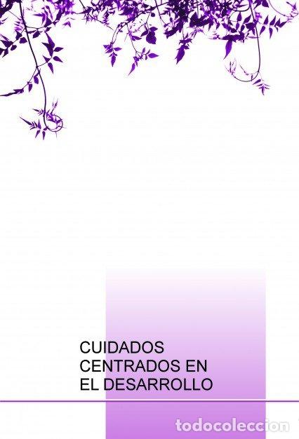 Libri: CUIDADOS CENTRADOS EN EL DESARROLLO - BERNABEU, LAURA