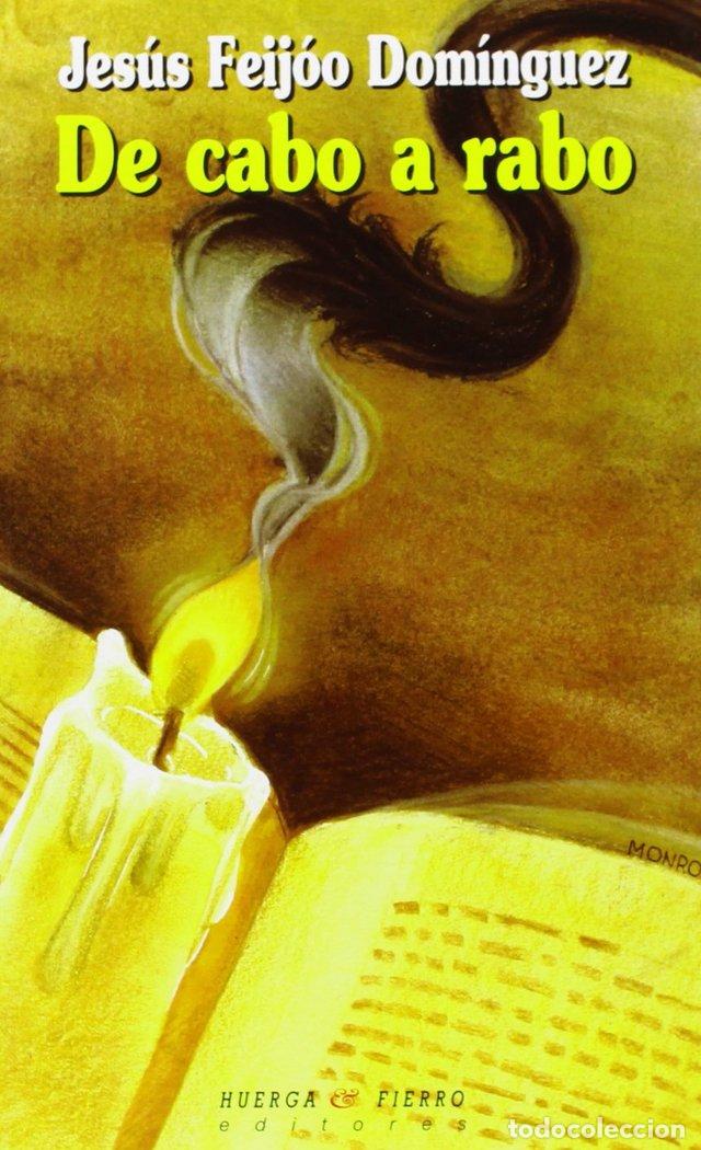 Libri: DE CABO A RABO - FEIJOO DOMINGUEZ, JESUS